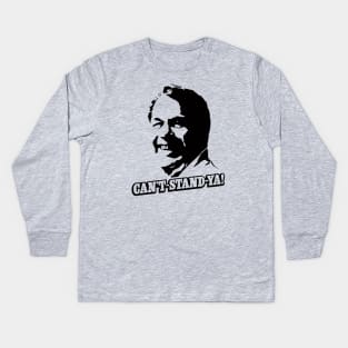 Can't-Stand-Ya! Kids Long Sleeve T-Shirt